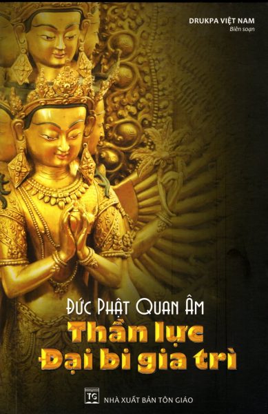 Đức Phật Quan Âm - Thần Lực Đại Bi Gia Trì